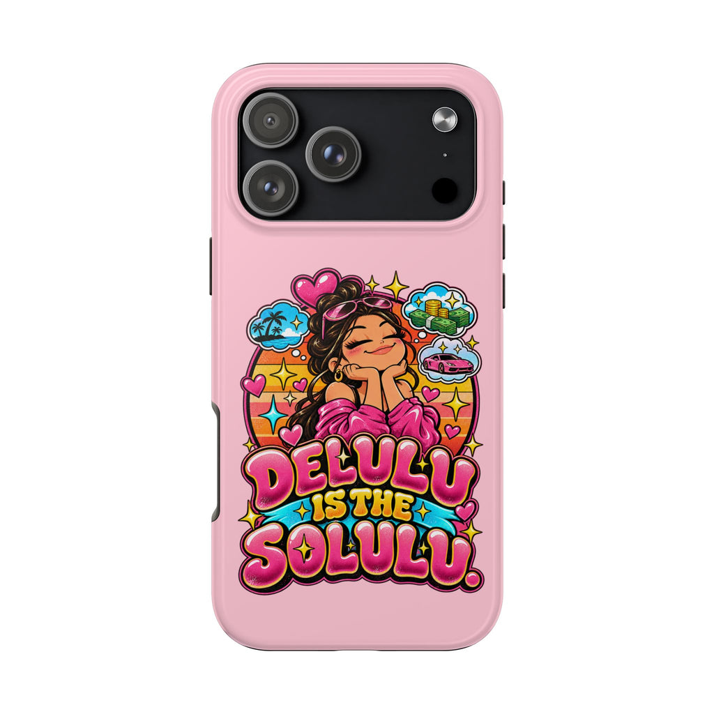 Delulu Is the Solulu Pink Tough Phone Case — Kawaii Cute Protective Case