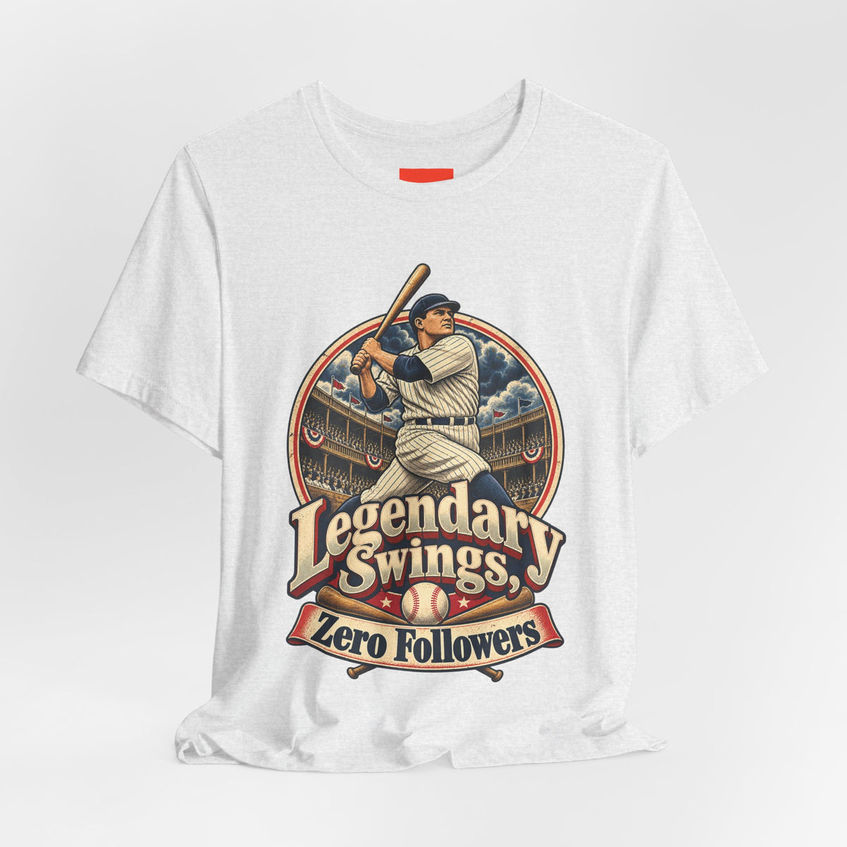 Legendary Swings, Zero Followers Funny Baseball T-Shirt