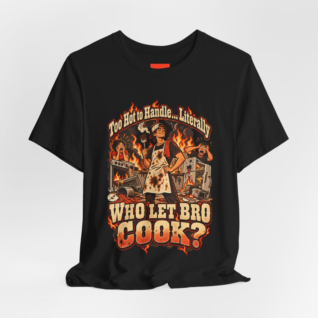 Too Hot to Handle… Literally Funny Spicy Food T-Shirt