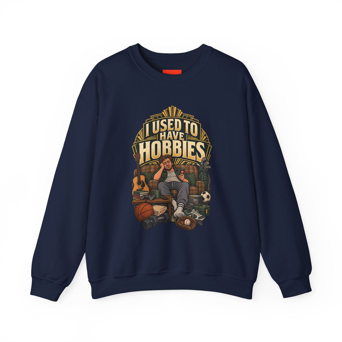 I USED TO HAVE HOBBIES Funny Retro Vintage Sweatshirt