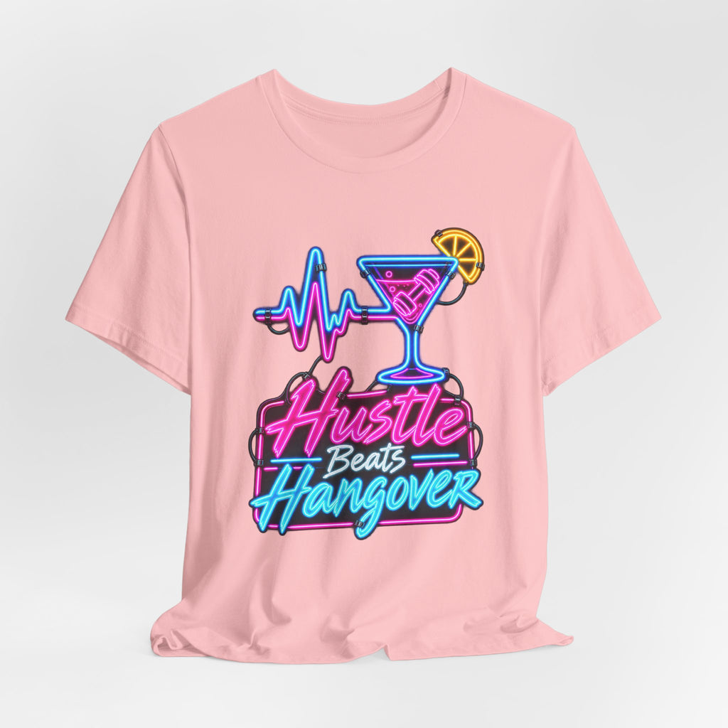Hustle Beats Hangover Funny Fitness T-Shirt