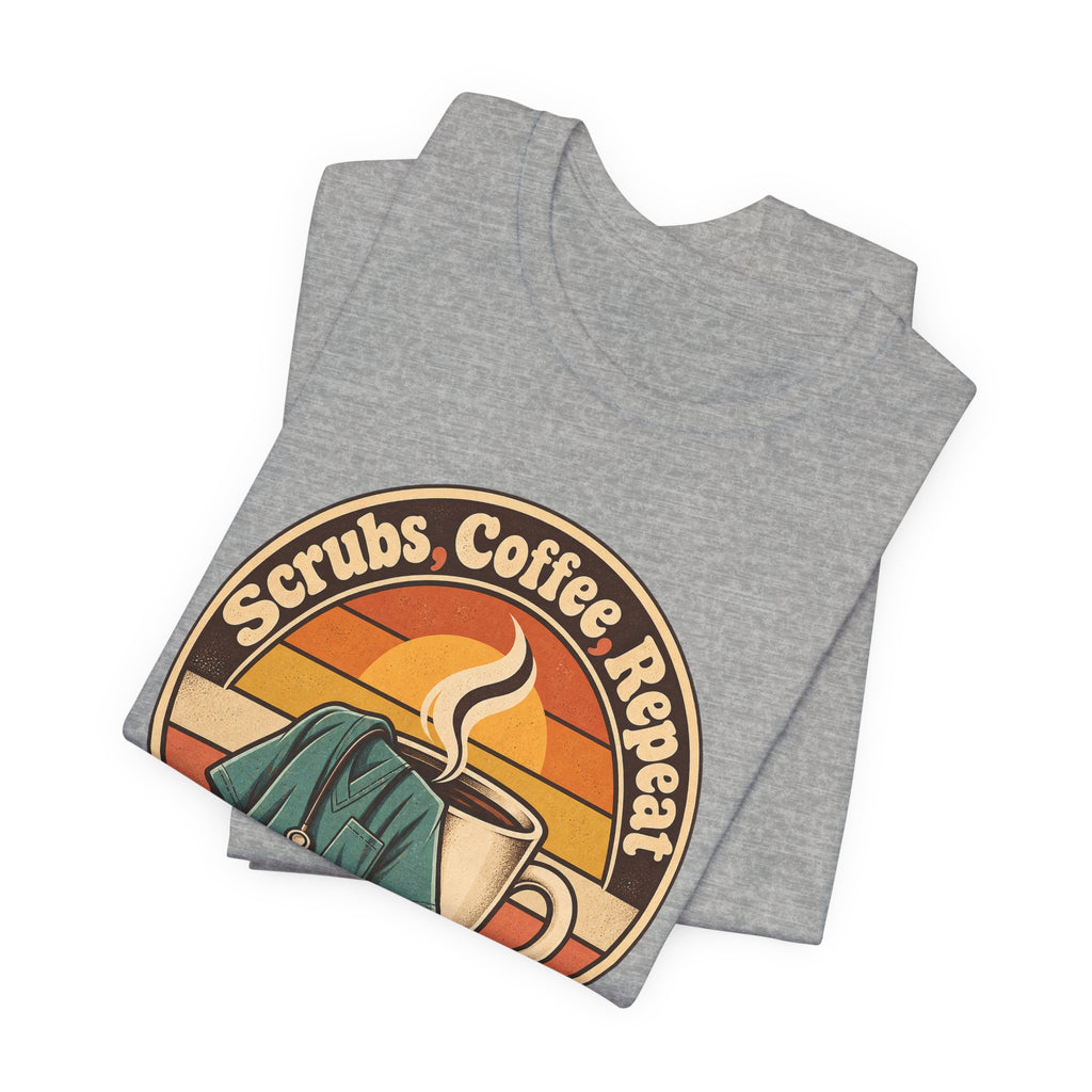 Scrubs, Coffee, Repeat Funny Nurse T-Shirt