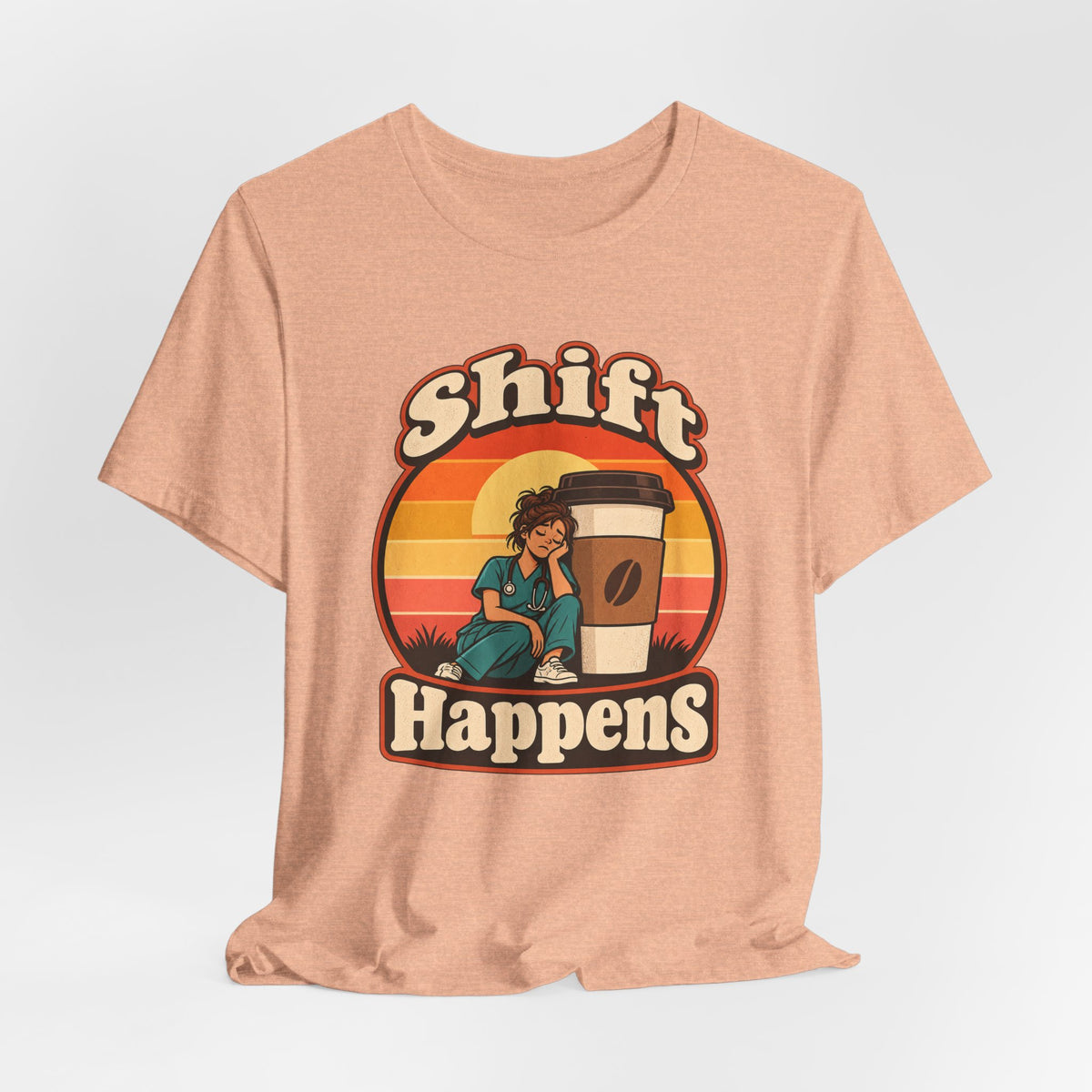 Shift Happens Funny Nurse Humor T-Shirt