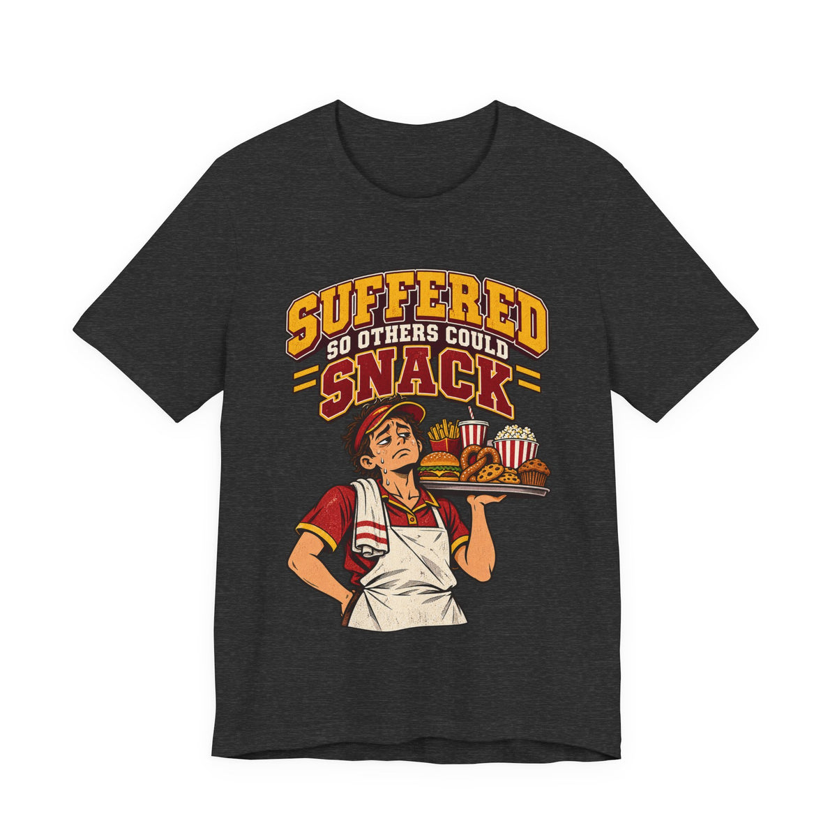 Suffered So Others Could Snack Funny Food Service T-Shirt