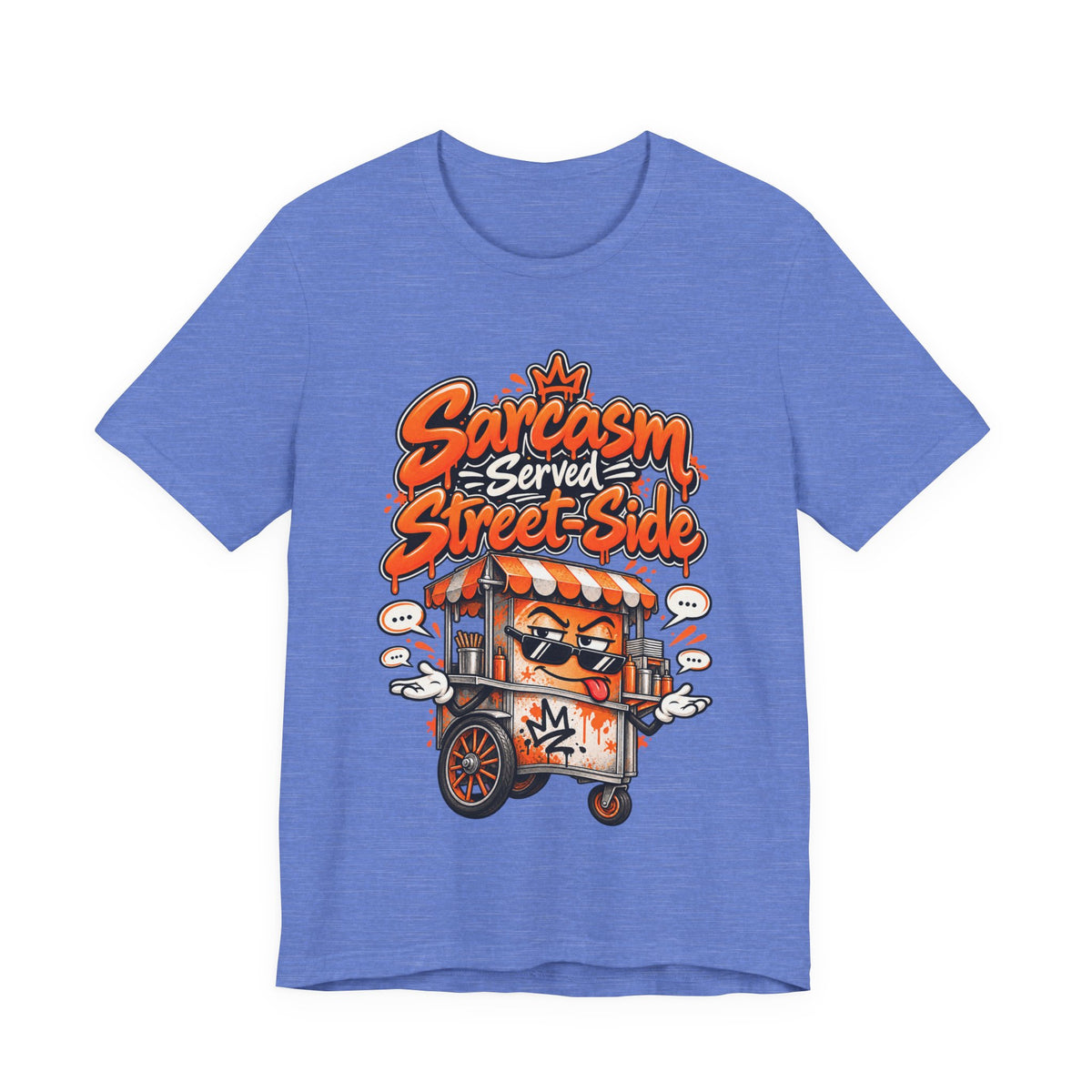 Sarcasm Served Street-Side Funny Sarcastic Humor T-Shirt