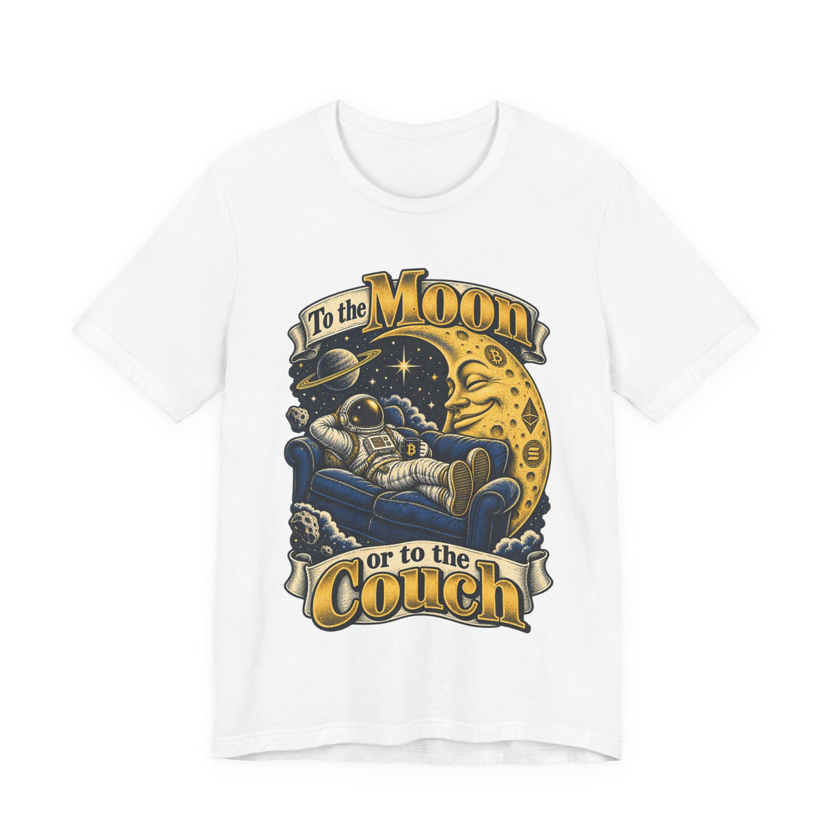 To the Moon or to the Couch Funny Crypto Investor T-Shirt