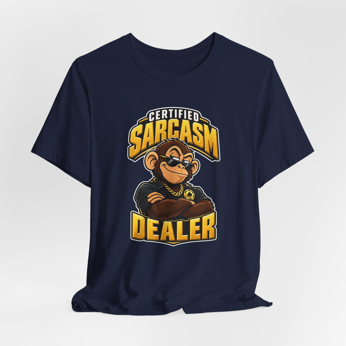 Certified Sarcasm Dealer Funny Sarcastic Humor T-Shirt