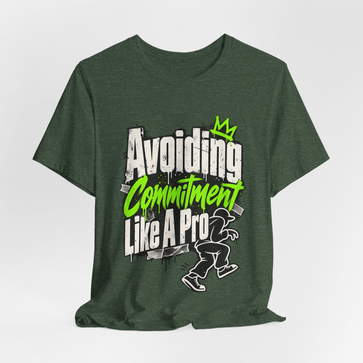 Avoiding Commitment Like A Pro Funny Self-Deprecating T-Shirt