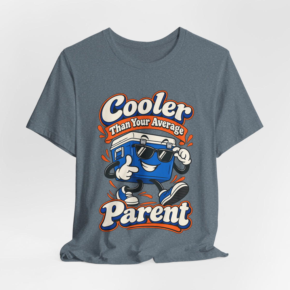 Cooler Than Your Average Parent Funny Parent T-Shirt
