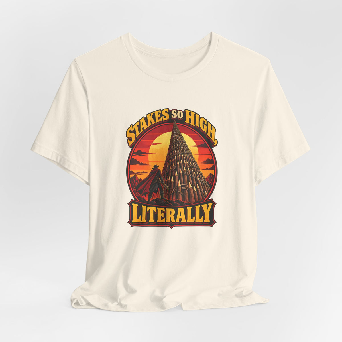 Stakes So High, Literally Funny Vampire T-Shirt