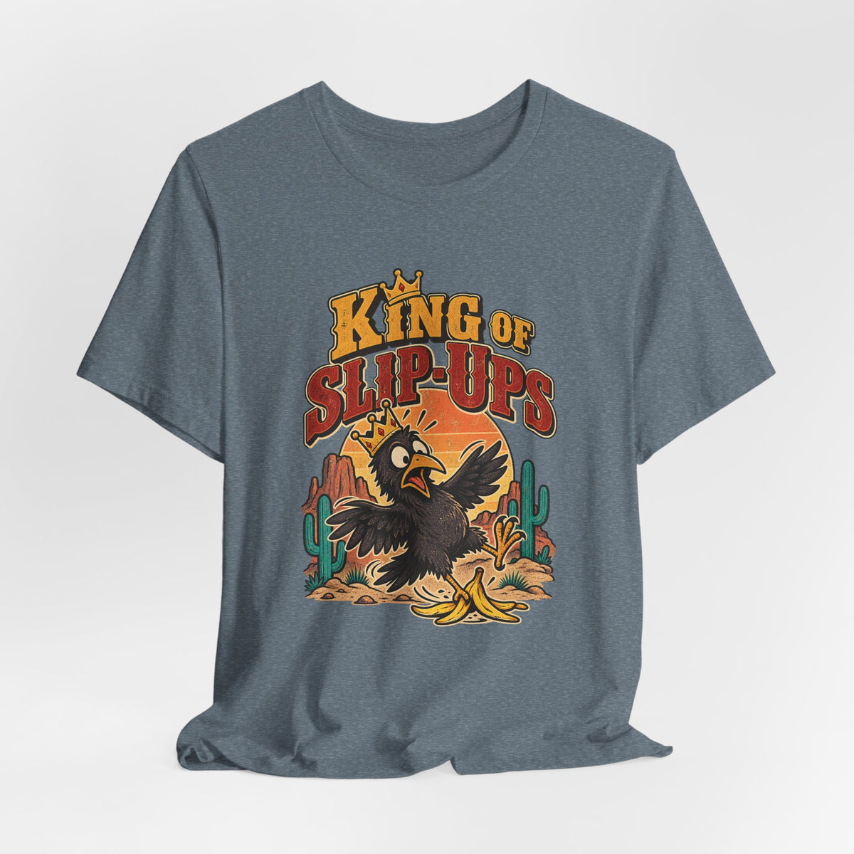 King of Slip-Ups Funny Western Ranch T-Shirt