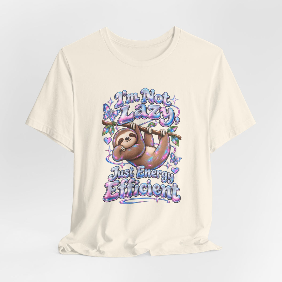 I'm Not Lazy, Just Energy Efficient Funny Casual T-Shirt
