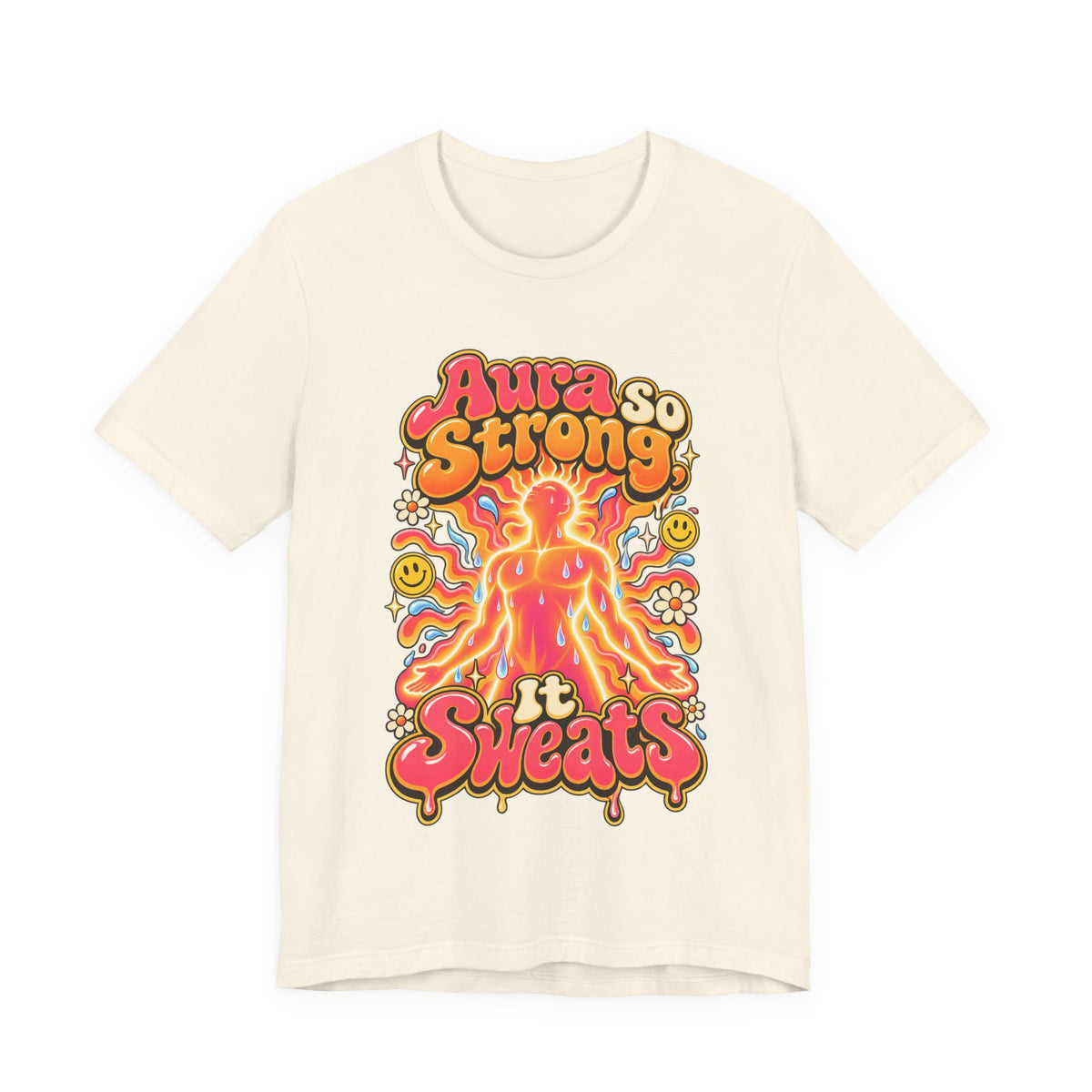 Aura So Strong, It Sweats Funny Fitness T-Shirt