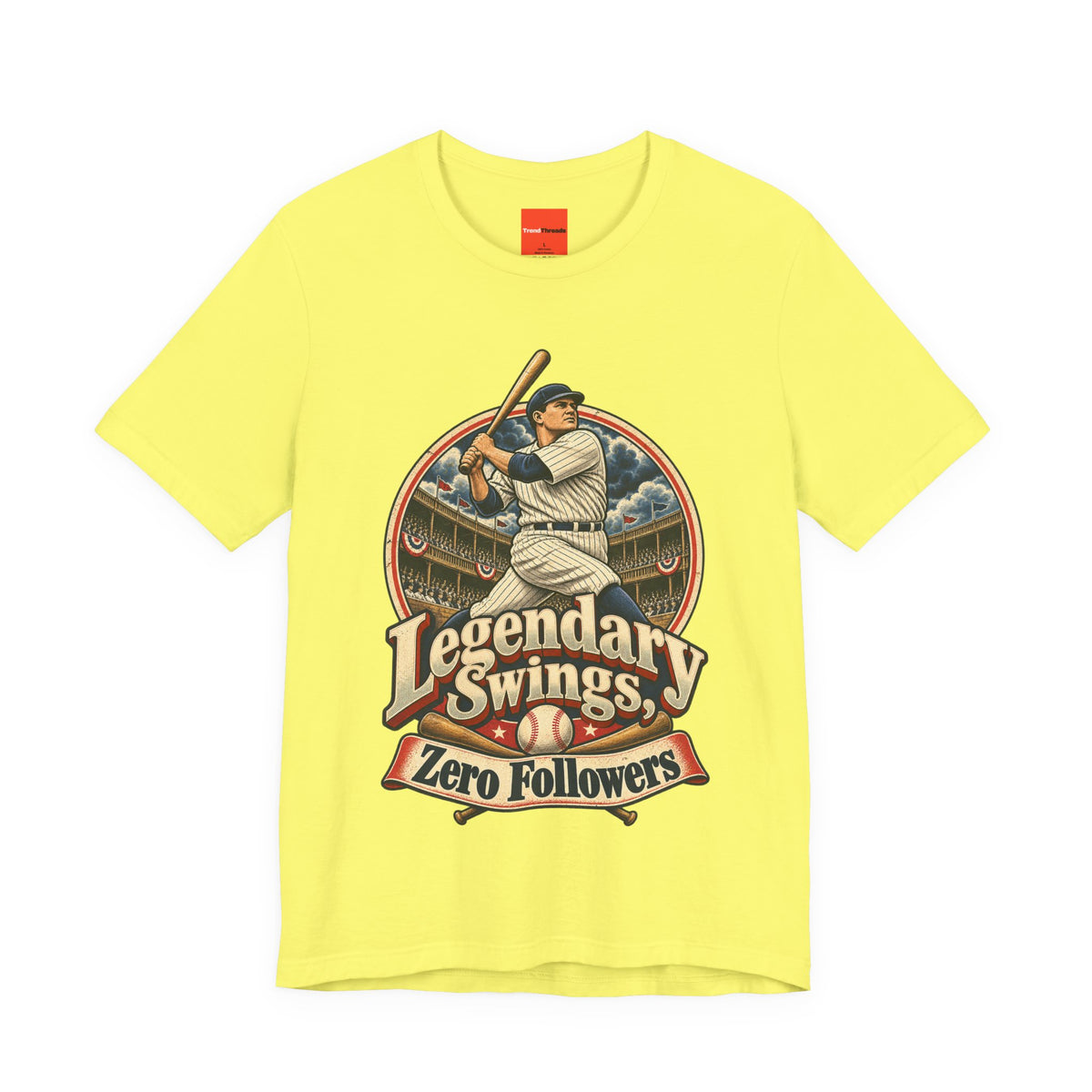 Legendary Swings, Zero Followers Funny Baseball T-Shirt