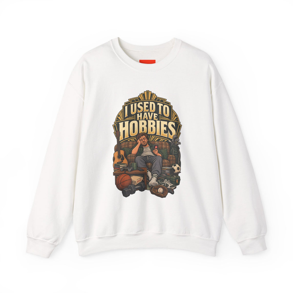 I USED TO HAVE HOBBIES Funny Retro Vintage Sweatshirt
