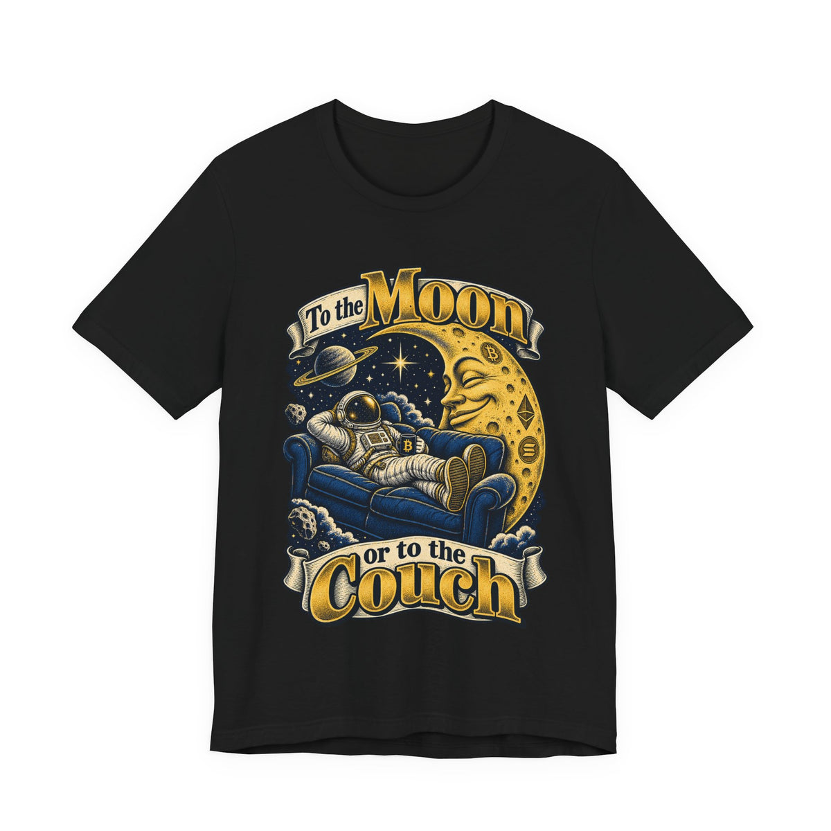 To the Moon or to the Couch Funny Crypto Investor T-Shirt