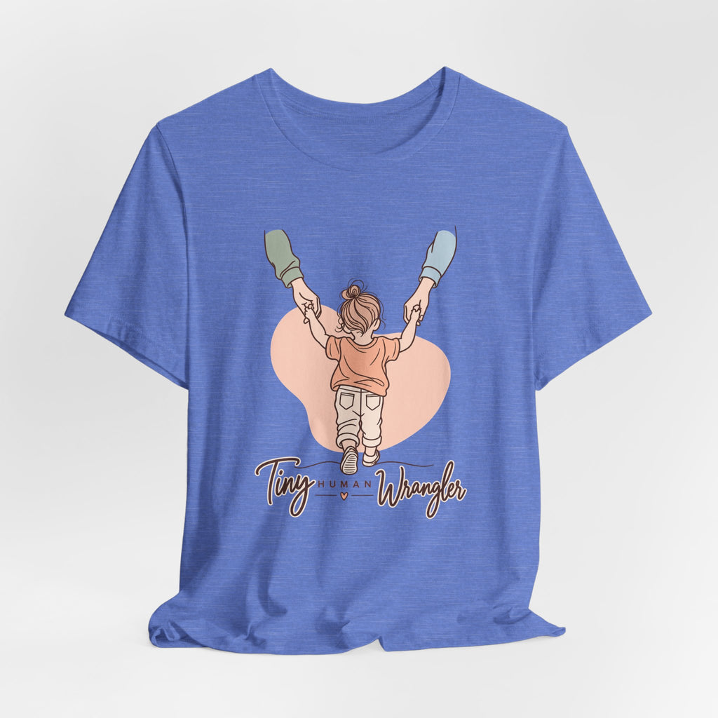 Tiny Human Wrangler Funny Parent T-Shirt