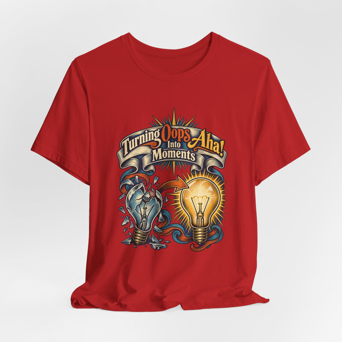 Turning Oops Into Aha! Moments Funny Inventor T-Shirt