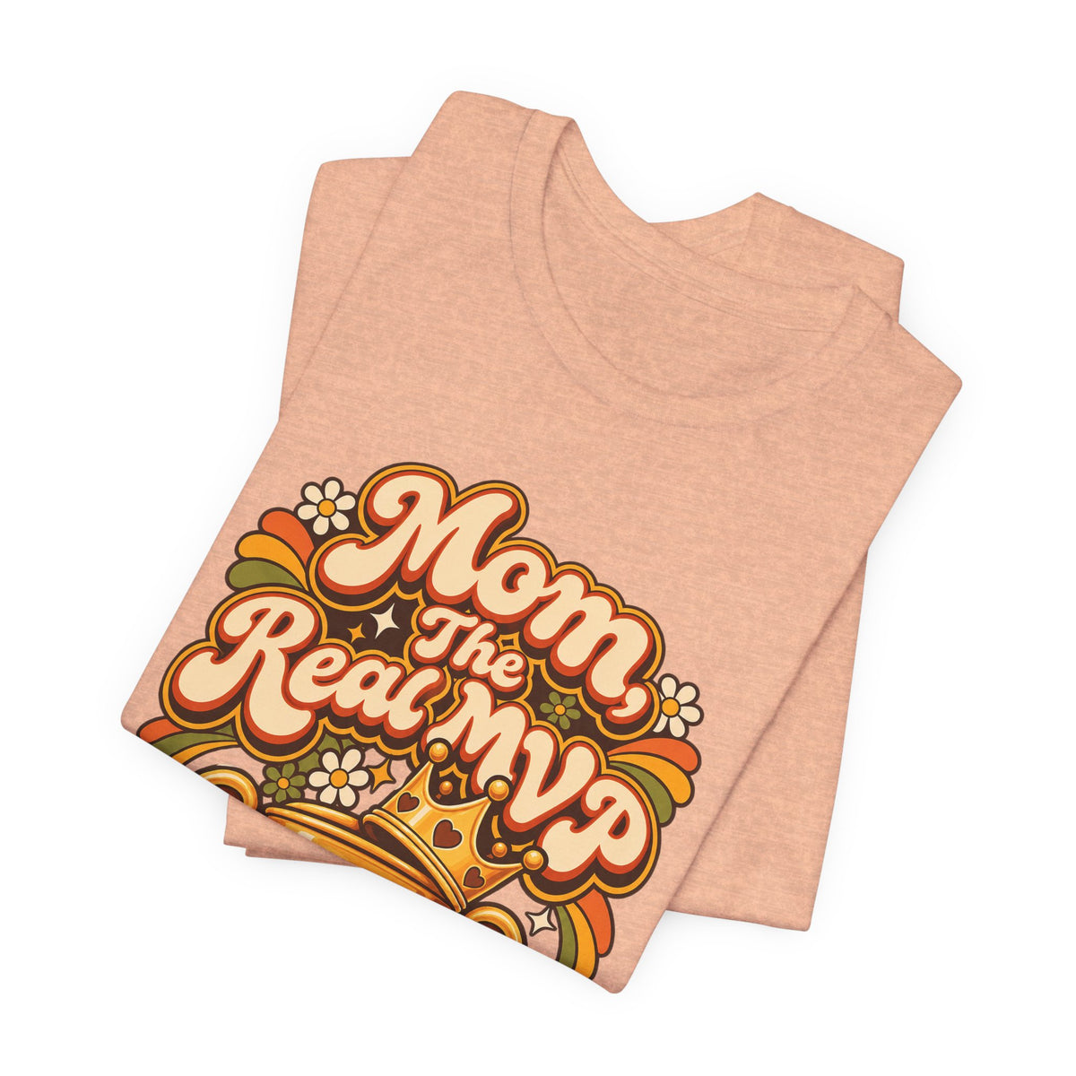 Mom, The Real MVP Funny Parent Humor T-Shirt