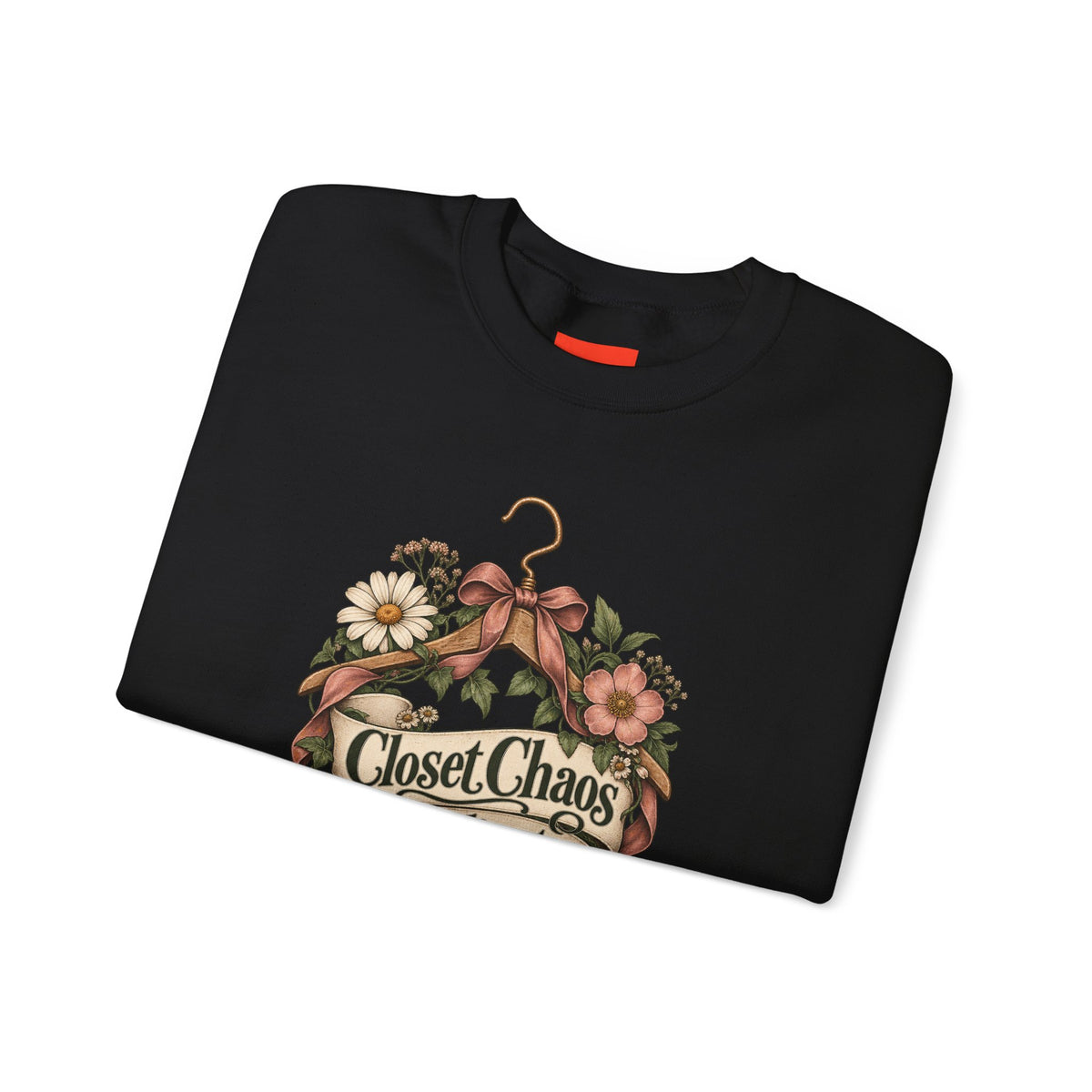 Closet Chaos Coordinator Funny Organizational Sweatshirt