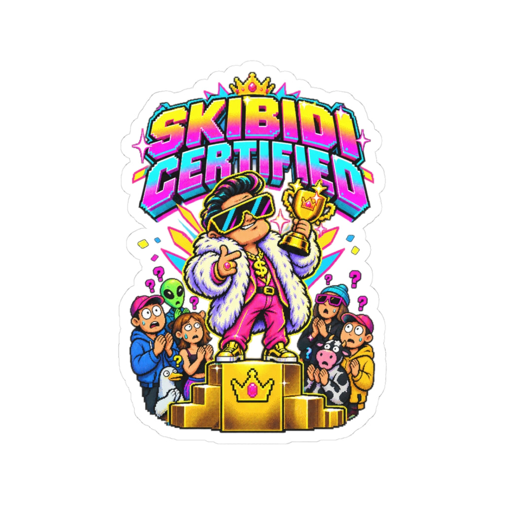 Skibidi Certified Sticker — Colorful Retro Cartoon Kiss-Cut Decal
