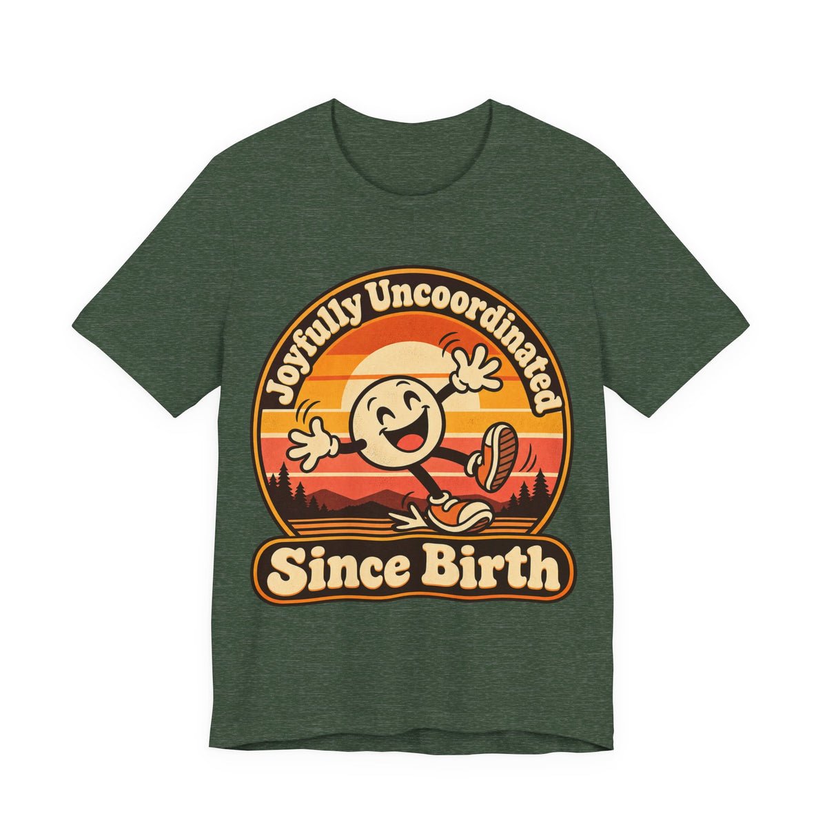 Joyfully Uncoordinated Since Birth Funny Self-Deprecating T-Shirt