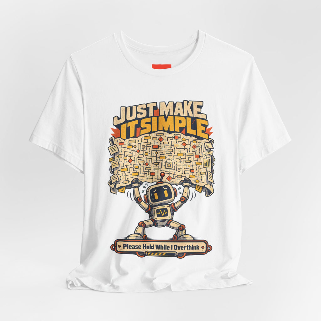 Please Hold While I Overthink Funny Programmer T-Shirt