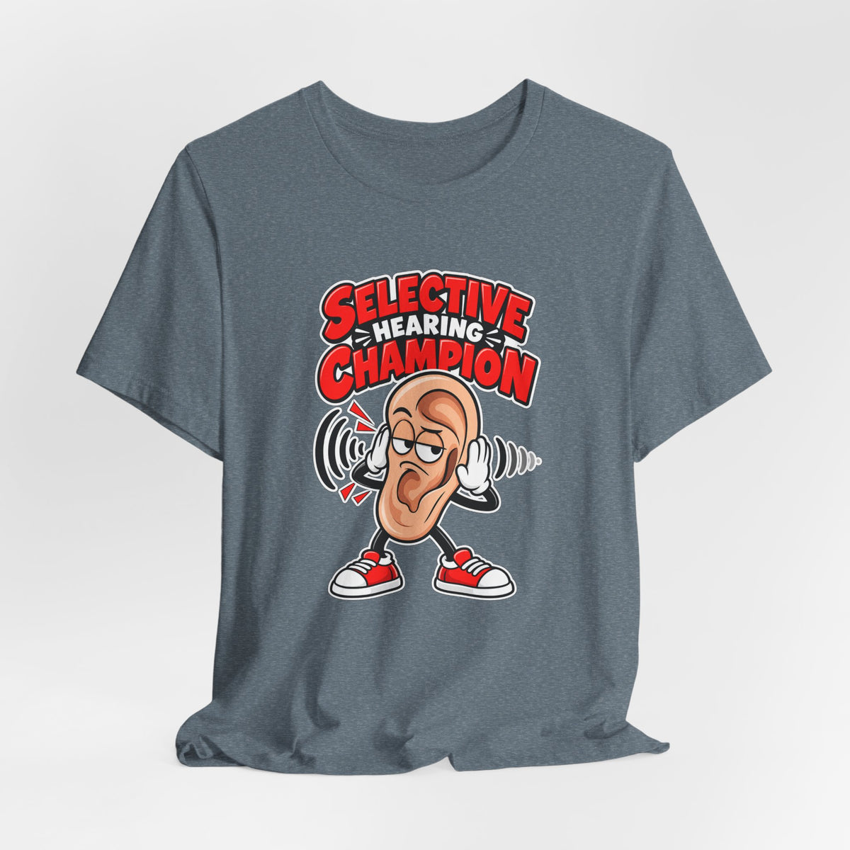 Selective Hearing Champion Funny Sarcastic T-Shirt