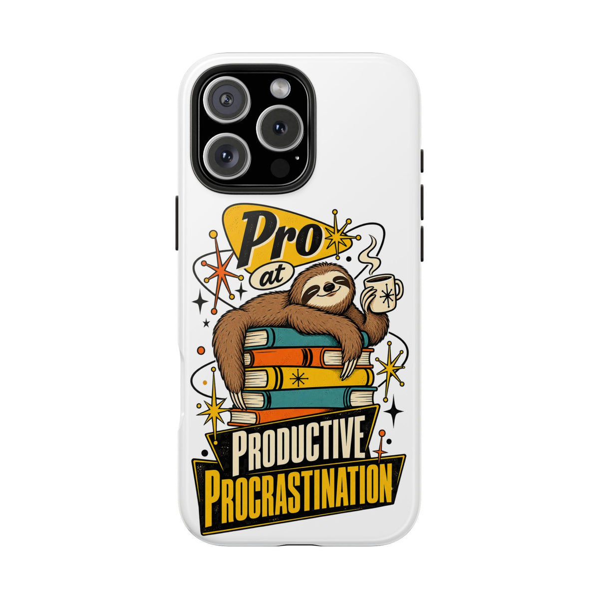 Productive Procrastination Tough Phone Case — Sloth on Books "Pro at Productive Procrastination"