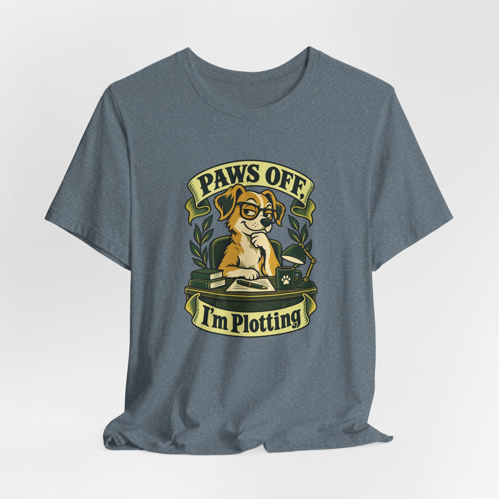 Paws Off, I’m Plotting Funny Pet Humor T-Shirt