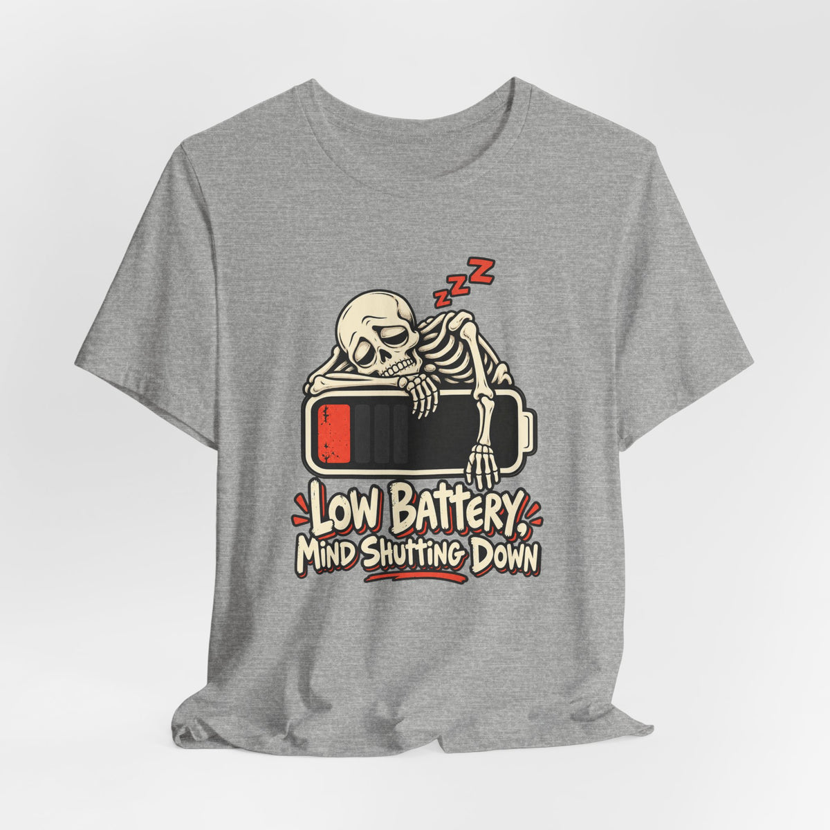 Low Battery, Mind Shutting Down Funny Self-Deprecating T-Shirt