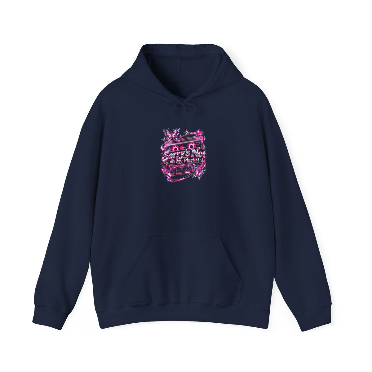 Sorry’s Not on My Playlist Funny Sarcastic Music Hoodie