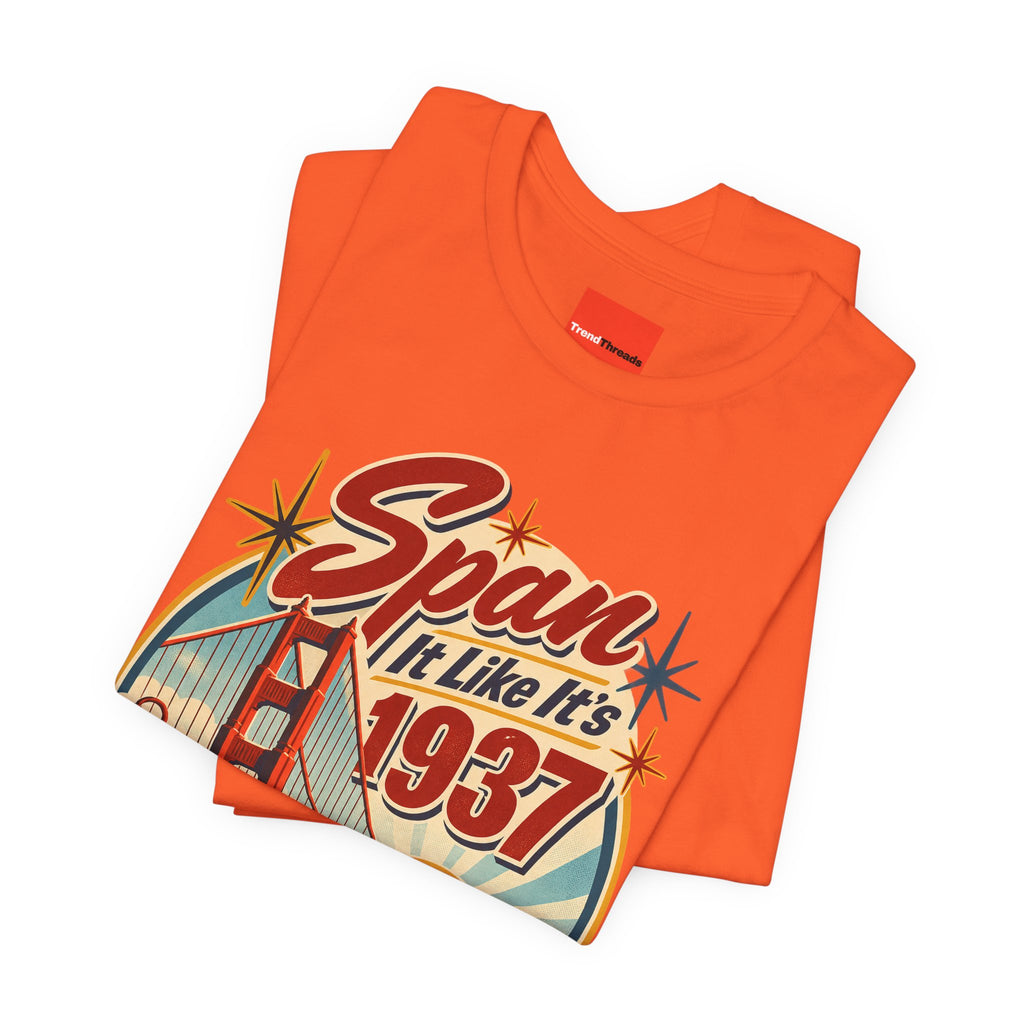 Span It Like It’s 1937 Funny Retro T-Shirt