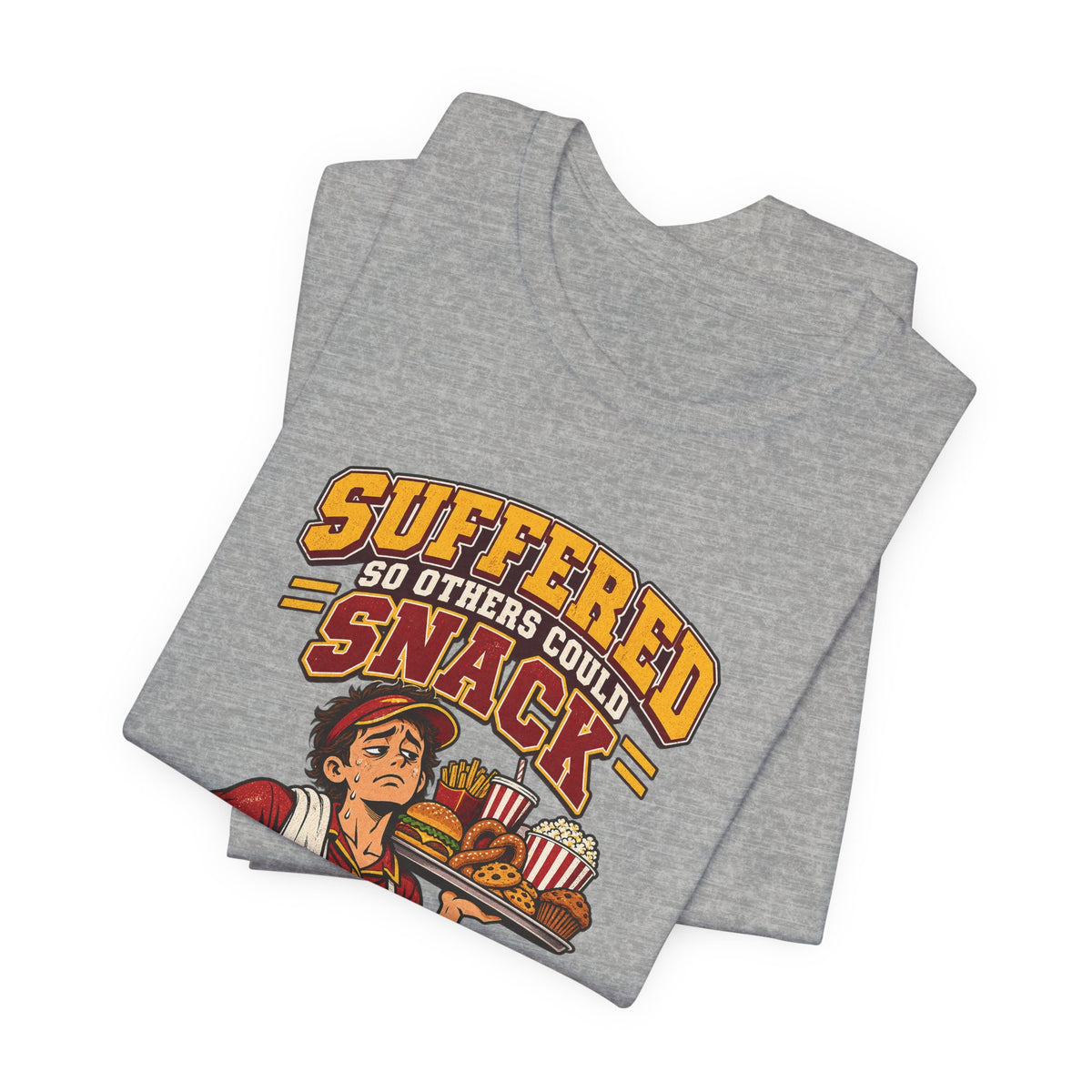Suffered So Others Could Snack Funny Food Service T-Shirt