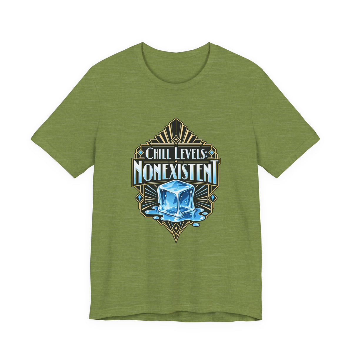 Chill Levels: Nonexistent Funny Self-Deprecating T-Shirt