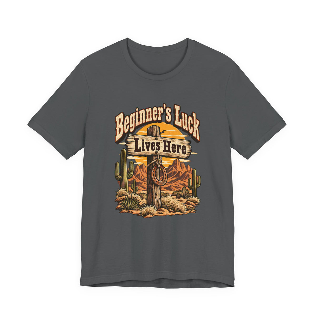 Beginner’s Luck Lives Here Funny Western Ranch T-Shirt