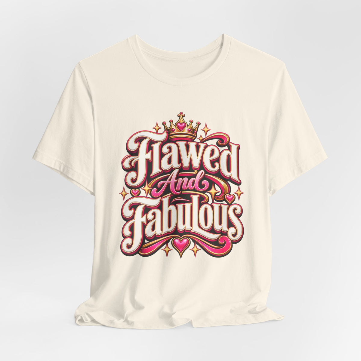 Flawed And Fabulous Funny Sarcastic Humor T-Shirt