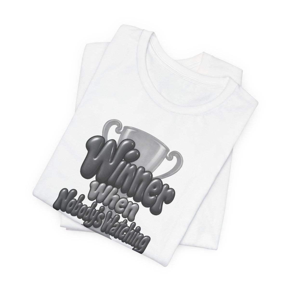 Winner When Nobody’s Watching Funny Introvert T-Shirt