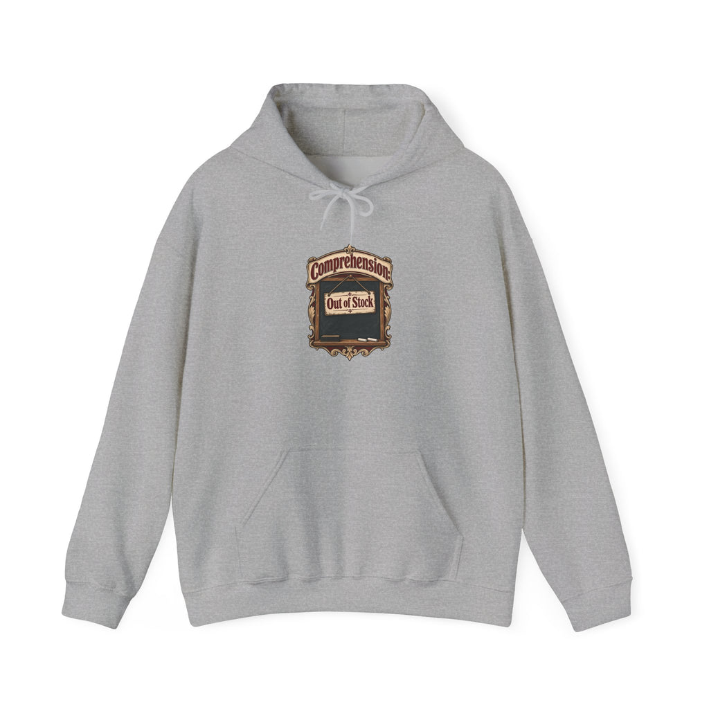 Comprehension: Out of Stock Funny Student Hoodie