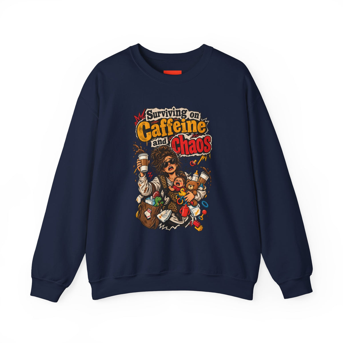 Surviving on Caffeine and Chaos Funny Parent Sweatshirt
