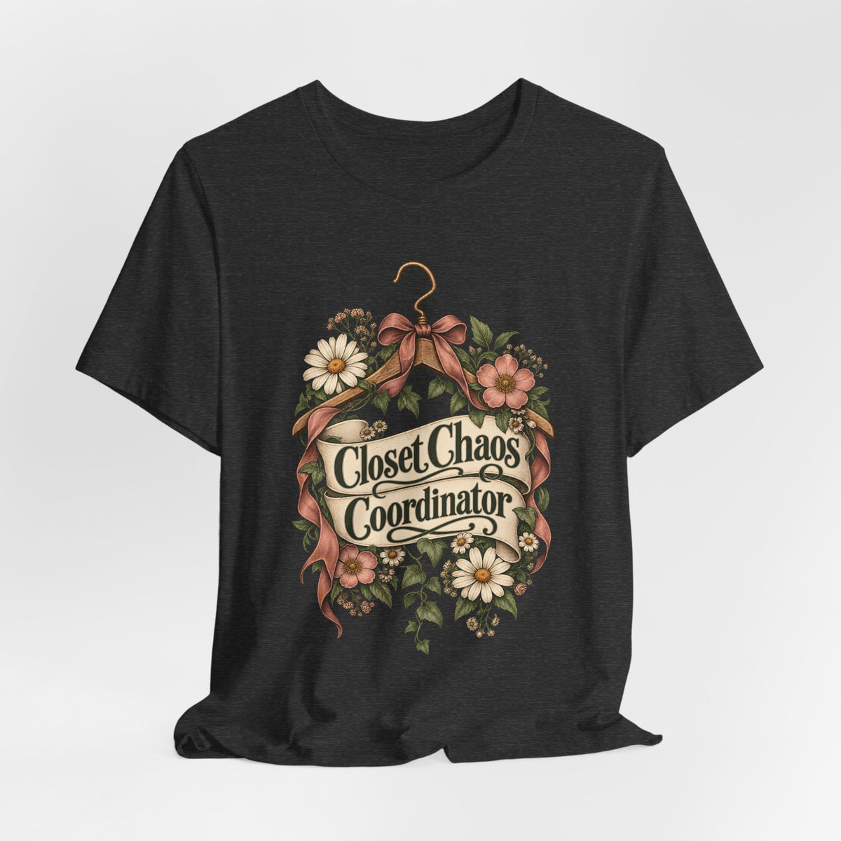 Closet Chaos Coordinator Funny Organizational T-Shirt