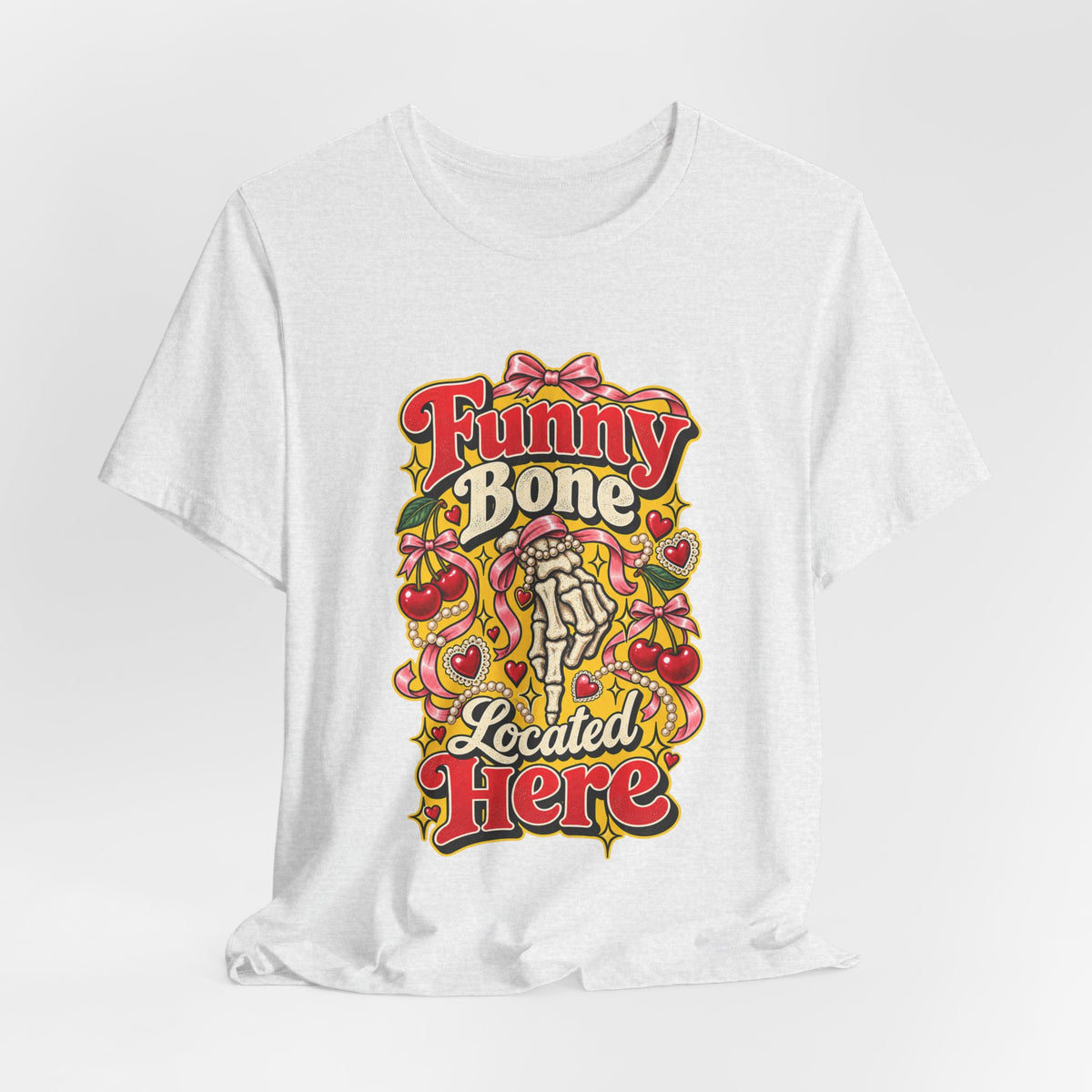 Funny Bone Located Here Funny Sarcastic T-Shirt