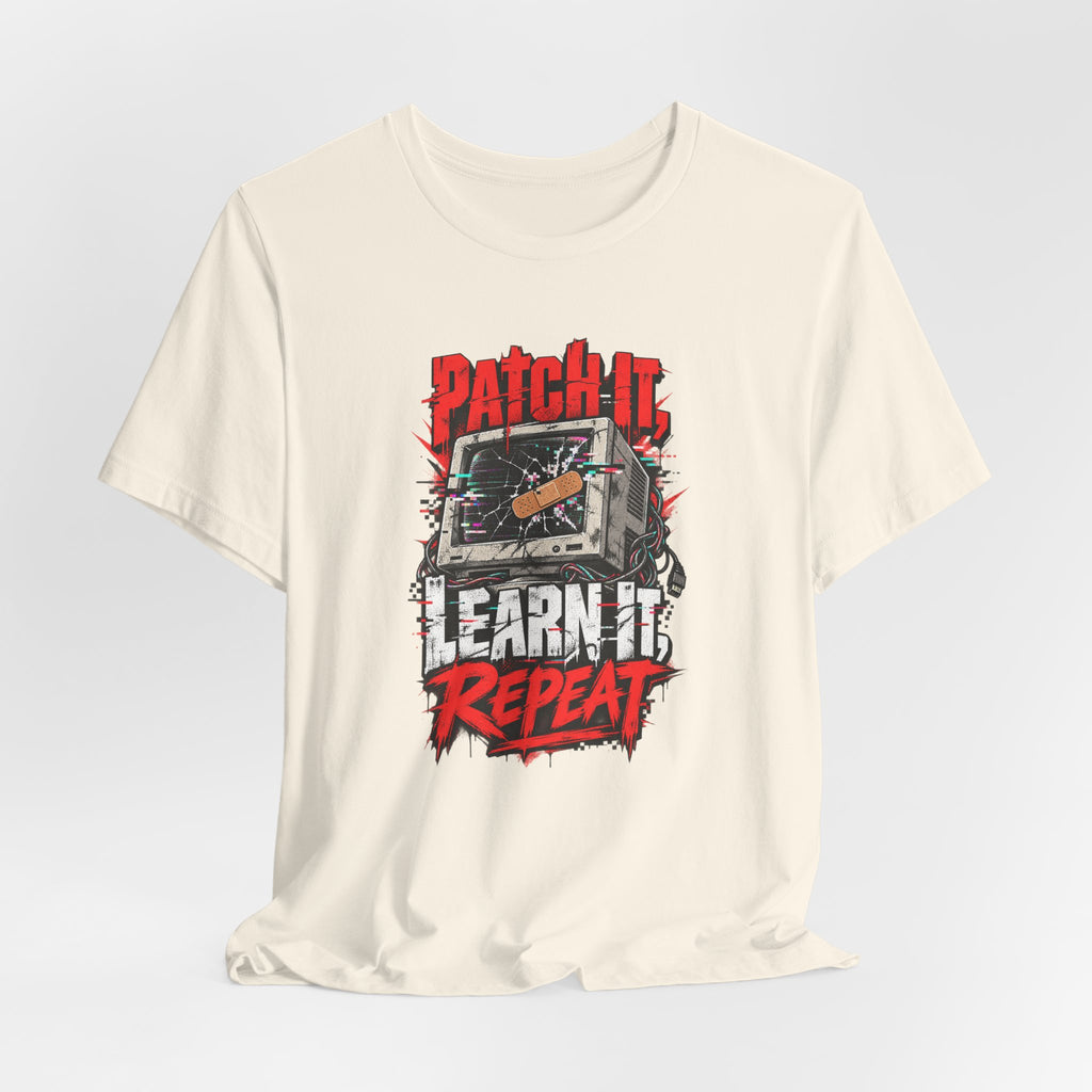 Patch It, Learn It, Repeat Funny Programmer T-Shirt