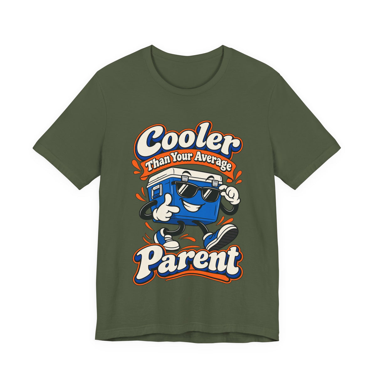 Cooler Than Your Average Parent Funny Parent T-Shirt