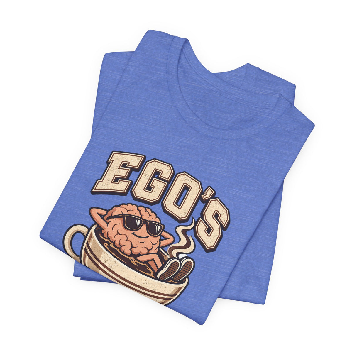 Ego's on a Coffee Break Funny Coffee T-Shirt