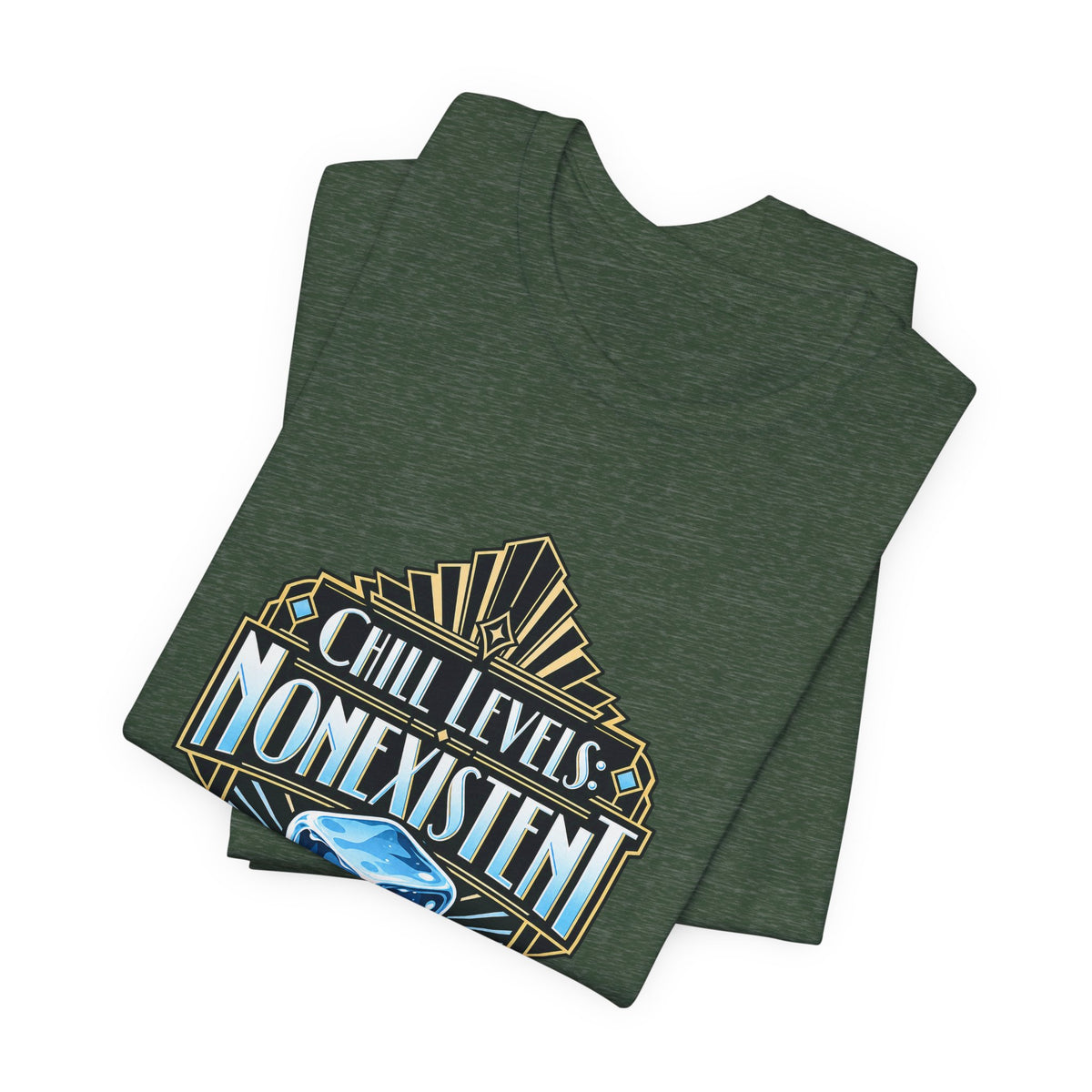Chill Levels: Nonexistent Funny Self-Deprecating T-Shirt