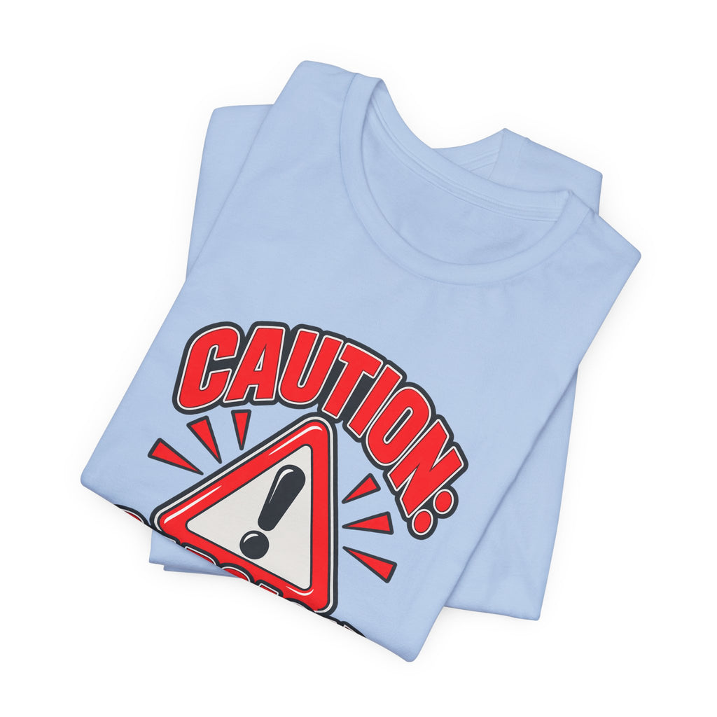Caution: Sarcasm Included Funny Sarcastic Humor T-Shirt