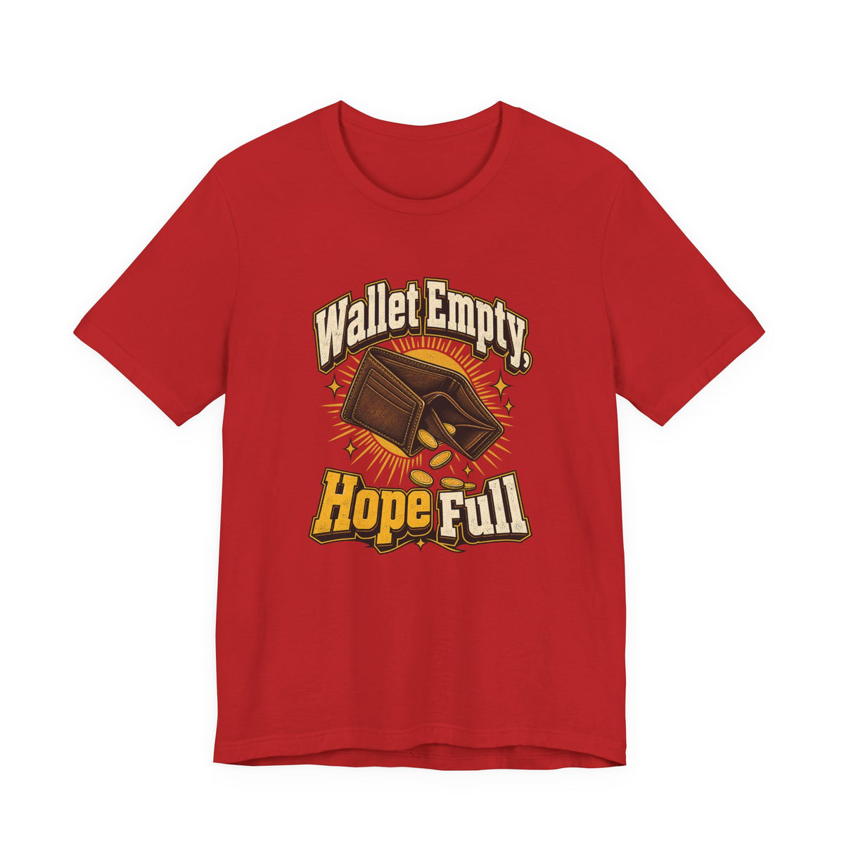 Wallet Empty, Hope Full Funny Cryptocurrency Investor T-Shirt