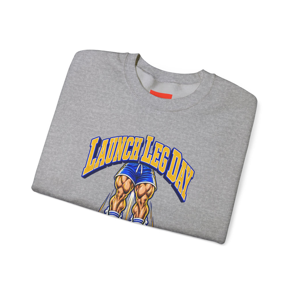 Launch Leg Day Funny Fitness Sweatshirt