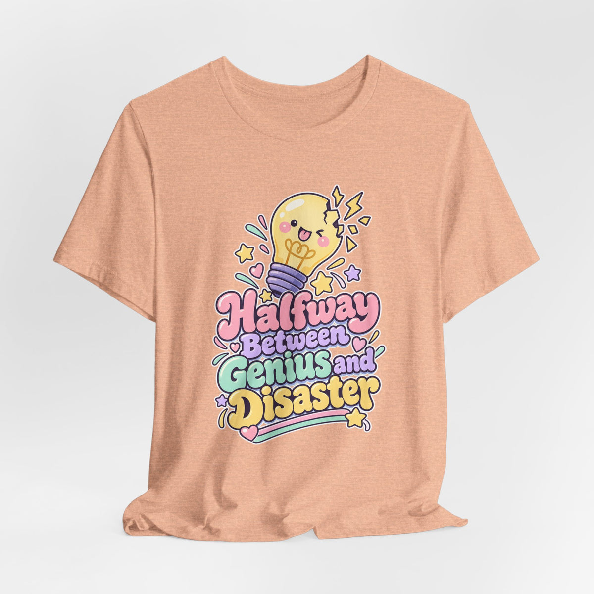 Halfway Between Genius and Disaster Funny Creative T-Shirt